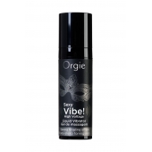 Гель для массажа ORGIE Sexy Vibe High Voltage с эффектом вибрации - 15 мл. - ORGIE - купить с доставкой в Краснодаре