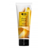 Лубрикант на водной основе OYO Aroma Gel Banana с ароматом банана - 75 мл. - OYO - купить с доставкой в Краснодаре