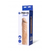 Насадка с ярко выраженной головкой и рельефным стволом - 19 см. - A-toys - в Краснодаре купить с доставкой