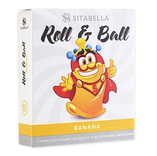 Стимулирующий презерватив-насадка Roll   Ball Banana - Sitabella - купить с доставкой в Краснодаре